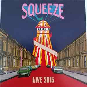 Squeeze - Live 2015 (Plymouth Pavilions, 25th September 2015) FLAC album