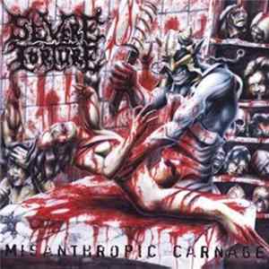 Severe Torture - Misanthropic Carnage FLAC album