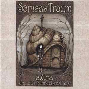 Samsas Traum - A.Ura Und Das Schnecken.Haus FLAC album