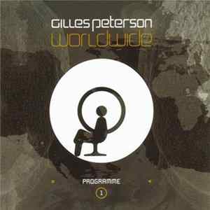 Gilles Peterson - Worldwide Programme 1 FLAC album
