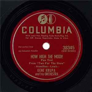 Gene Krupa And His Orchestra - How High The Moon / Tea For Two FLAC album