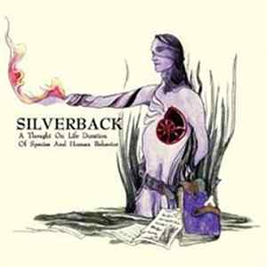Silverback - A Thought On Life Duration Of Species And Human Behaviors FLAC album
