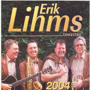 Erik Lihms Orkester - 2004 FLAC album