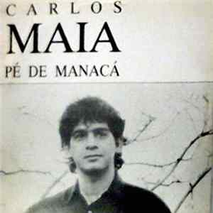 Carlos Maia - Pé De Manacá FLAC album