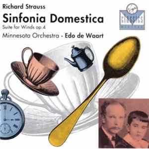 Richard Strauss, Minnesota Orchestra • Edo De Waart - Sinfonia Domestica • Suite For Winds FLAC album