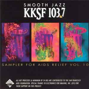 Various - Smooth Jazz KKSF 103.7 Sampler For AIDS Relief Vol 10 FLAC album