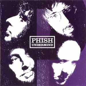 Phish - Undermind FLAC album