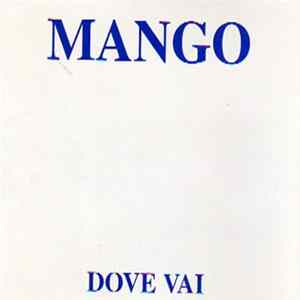 Mango - Dove Vai FLAC album