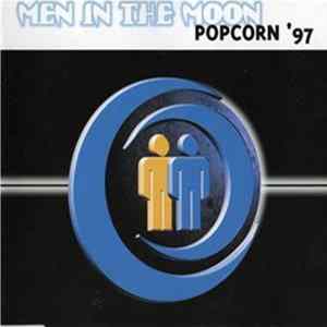 Men In The Moon - Popcorn '97 FLAC album