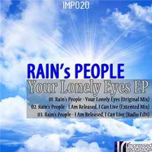 Rain's People - Your Lonely Eyes EP FLAC album