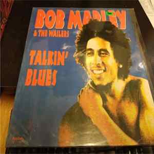 Bob Marley & The Wailers - Talkin´ Blues FLAC album