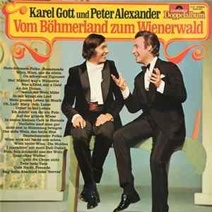Karel Gott Und Peter Alexander - Vom Böhmerland Zum Wienerwald FLAC album