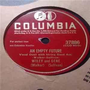 Wiley Walker & Gene Sullivan - An Empty Future / Don't You Dare FLAC album