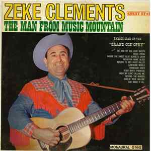 Zeke Clements - The Man From Music Mountain FLAC album