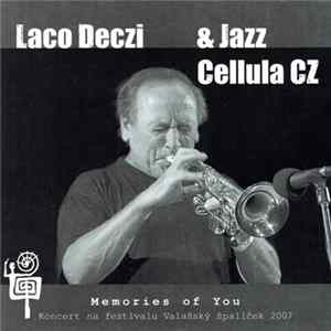 Laco Deczi & Jazz Cellula CZ - Memories Of You FLAC album
