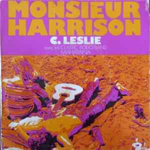 Charlotte Leslie Avec Les Clastic Bodo Band - Monsieur Harrison / Mahayana FLAC album