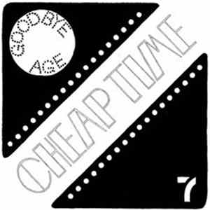 Cheap Time - Goodbye Age FLAC album