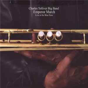 Charles Tolliver Big Band - Emperor March: Live at the Blue Note FLAC album