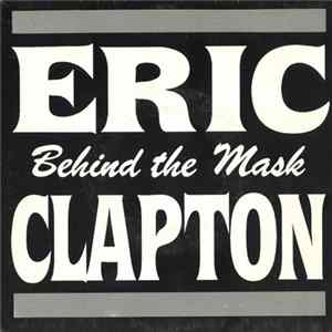 Eric Clapton - Behind The Mask FLAC album