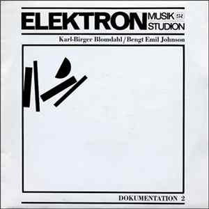 Karl-Birger Blomdahl / Bengt Emil Johnson - Elektronmusikstudion Dokumentation 2 FLAC album
