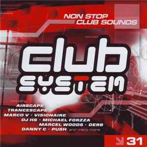 Various - Club System 31 FLAC album
