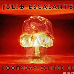 Julio Escalante - Doomsday Eclipse EP FLAC album