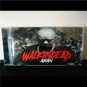 Aban - Walkin Dead FLAC album