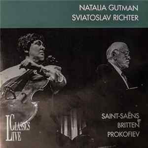 Natalia Gutman, Sviatoslav Richter, Saint-Saëns, Britten, Prokofiev - Oleg-Kagan-Musikfest 1992 FLAC album