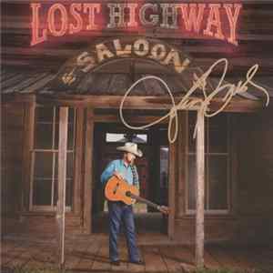 Johnny Bush - Lost Highway Saloon FLAC album