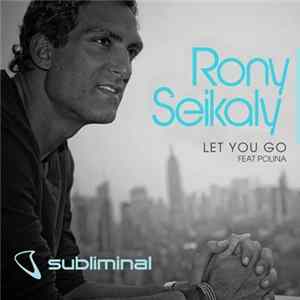 Rony Seikaly Feat Polina - Let You Go FLAC album