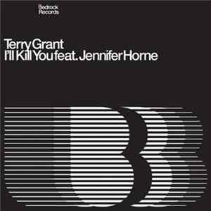 Terry Grant Feat. Jennifer Horne - I'll Kill You FLAC album