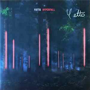 Yotto - Hyperfall FLAC album