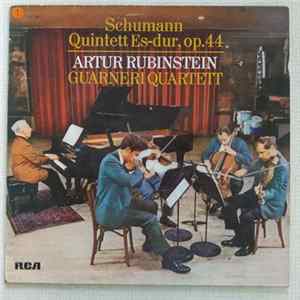 Schumann, Artur Rubinstein, Guarneri Quartet - Quintett Es-Dur, Op.44 FLAC album