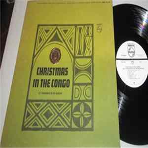 Les Troubadours Du Roi Baudouin - Christmas In The Congo FLAC album