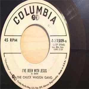 Chuck Wagon Gang - I'm Glory Bound / I've Been With Jesus FLAC album