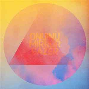 ONUINU - Mirror Gazer FLAC album