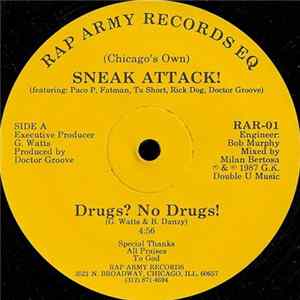 Sneak Attack! Featuring Paco P, Fatman , Tu Short, Rick Dog, Doctor Groove - Drugs? No Drugs! FLAC album