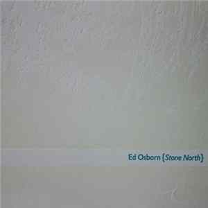 Ed Osborn - Stone North FLAC album