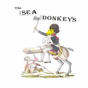 The Sea Donkeys - Live At S.S. Marie Antoinette FLAC album