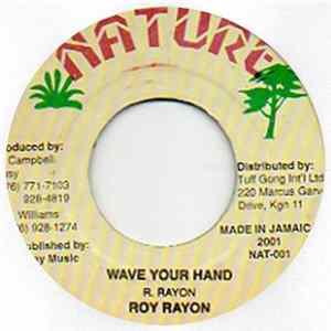 Roy Rayon - Wave Your Hand FLAC album