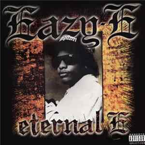Eazy-E - Eternal E FLAC album