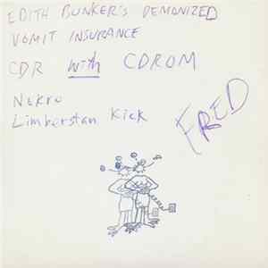 Edith Bunker's Demonized Vomit Insurance - Xenophilia For The Future FLAC album