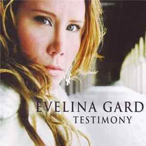 Evelina Gard - Testimony FLAC album