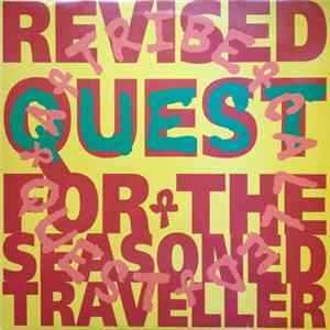 A Tribe Called Quest - Revised Quest For The Seasoned Traveller FLAC album