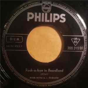 Mitch Miller Und Sein Orchester - Rock-A-Bye In Beardland / The Key (To Your Heart) FLAC album