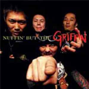 Griffin - Nuffin' But The Griffin FLAC album