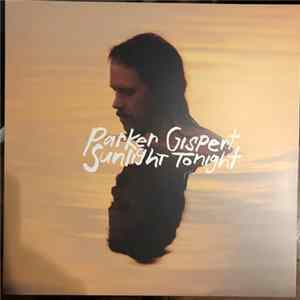 Parker Gispert - Sunlight Tonight FLAC album