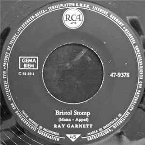 Ray Garnett - Bristol Stomp / One Track Mind FLAC album