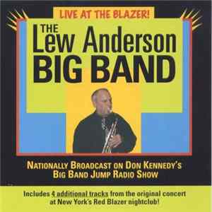 The Lew Anderson Big Band - Live At The Blazer! FLAC album