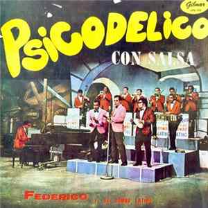 Federico Y Su Combo Latino - Psicodelico Con Salsa FLAC album